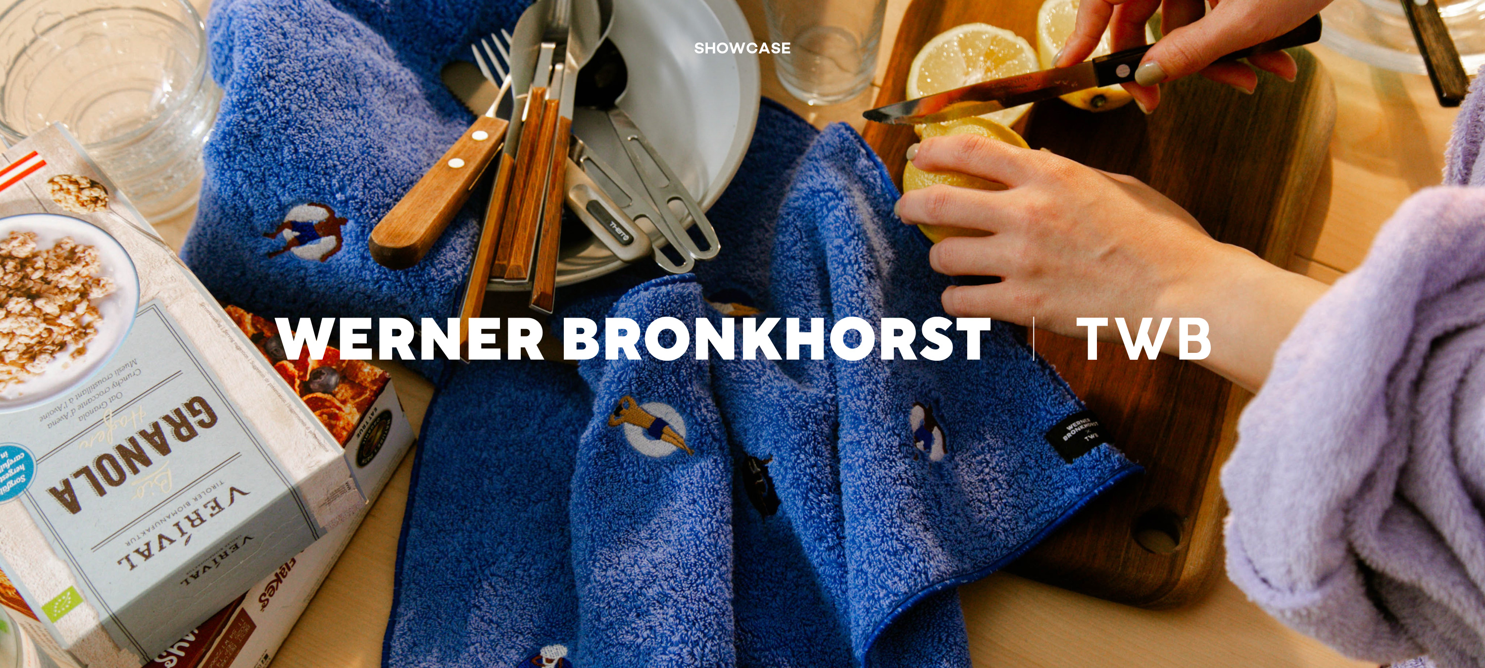 타월 위에
펼쳐진 작은 세상
워너 브롱크호스트
×티더블유비